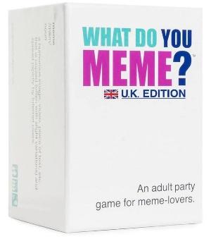 What Do You Meme? U.K Edition